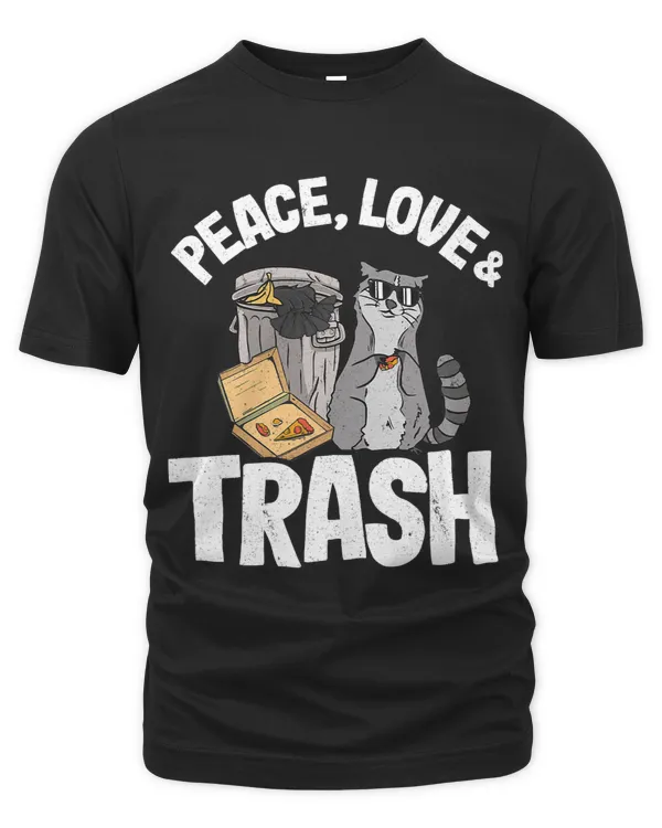 Peace Love Trash Funny Raccoon22