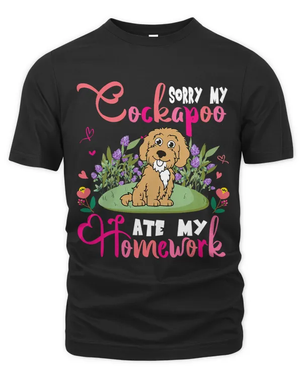 Sorry My Cockapoo Ate My Homework Floral Dog Cute Student
