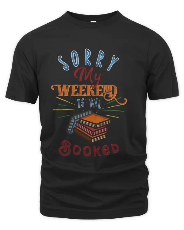 Sorry My Weekend is All Booked 31