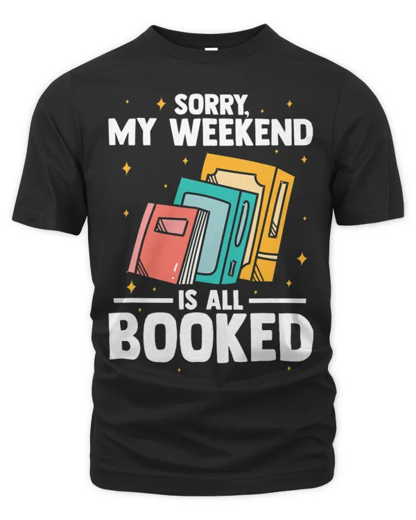 Sorry my weekend is booked 22