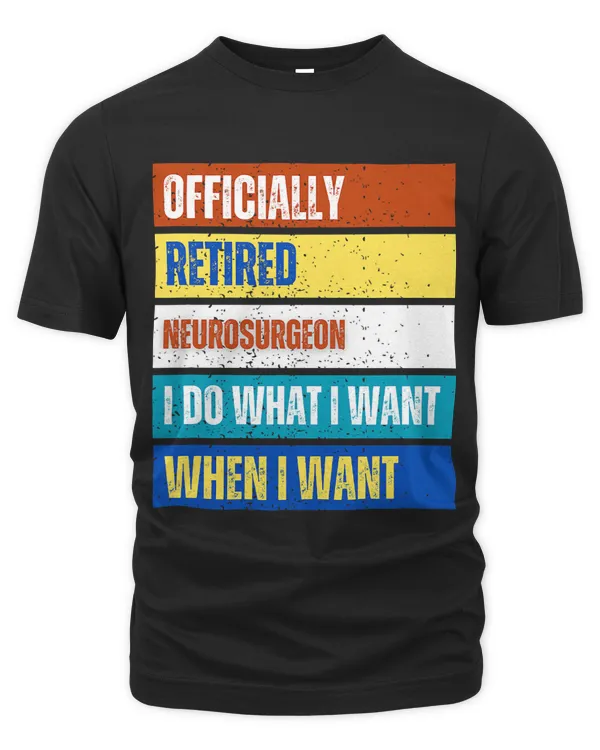 Retired Neurosurgeon Retirement Funny Retired Neurosurgeon