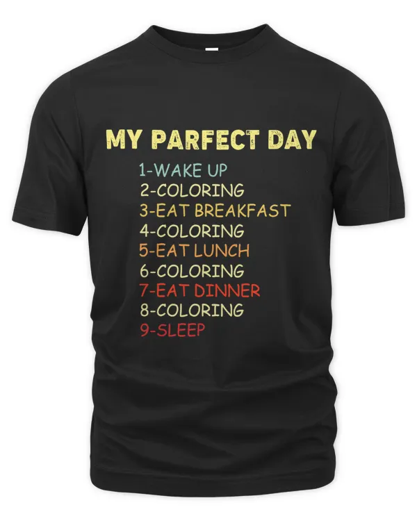 My Perfect Day with Coloring Activity Funny Design