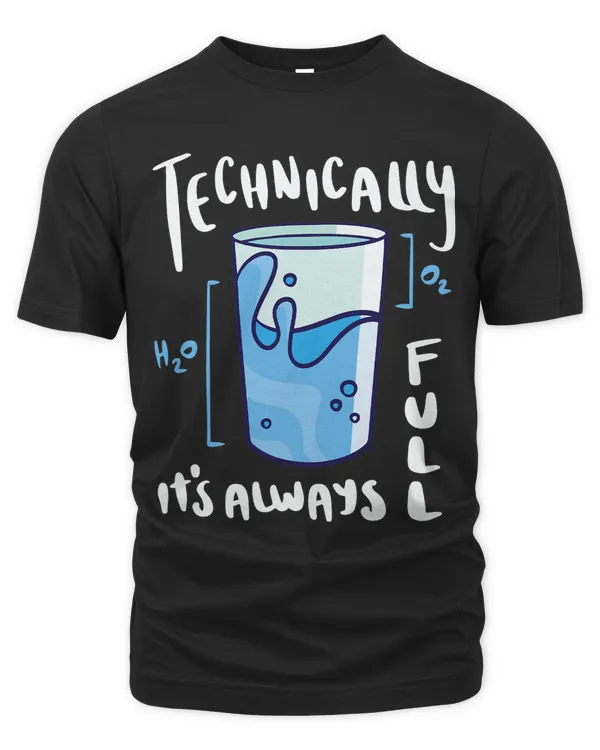 Technically The Glass Is Always Full