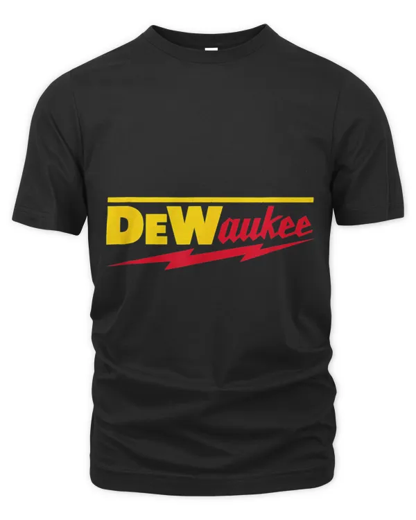 Funny DeWaukee Power Tool Brand
