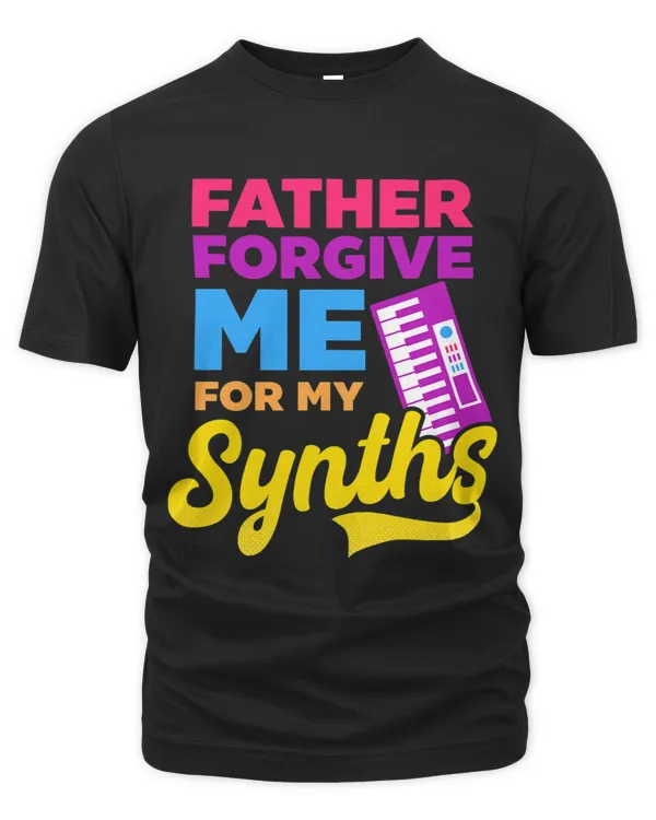 Father Forgive Me For My Synths Design EDM Rave Techno 2