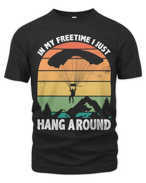 In My Freetime I Just Hang Arround Parachute Paraglider 2