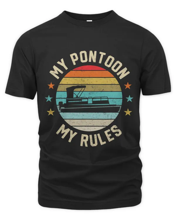 My Pontoon My Rules Boat Captain Boater Sailor Boating Gifts