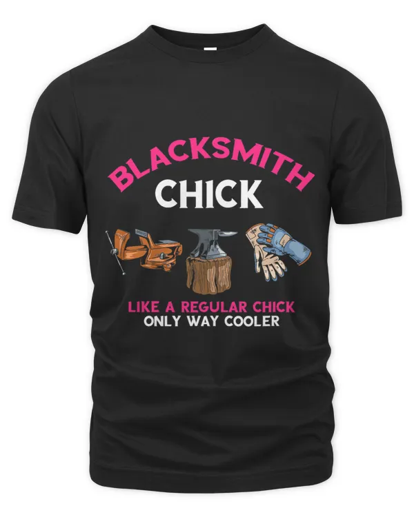 Womens Blacksmith Chick Forge Tools Retro Metalworker Blacksmithing