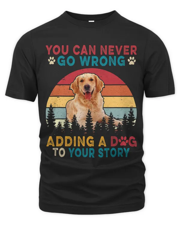 You Can Never Go Wrong Add To Stories A Dog Golden Retriever