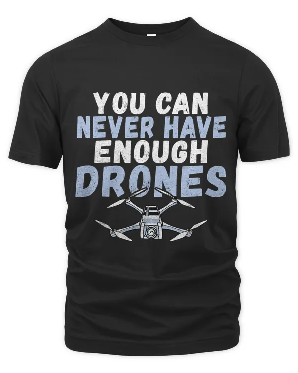 You can never have enough Drones Pilot