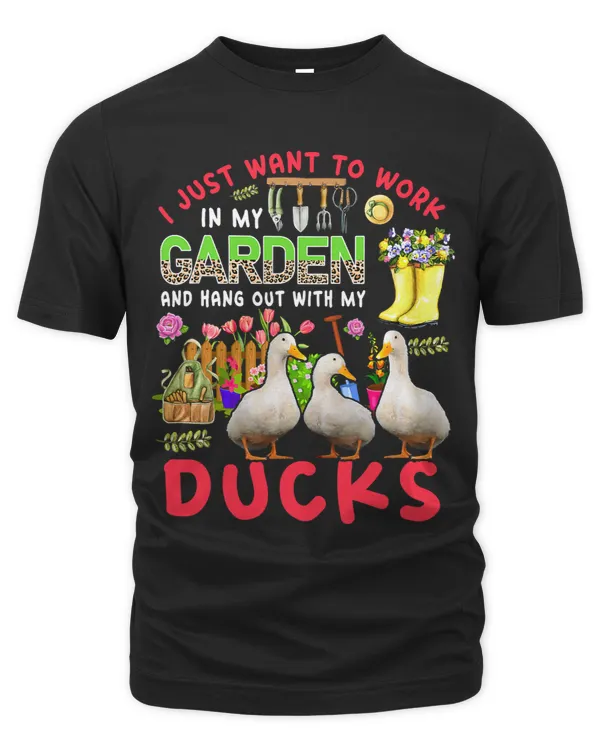 Work In My Garden And Hang Out With Ducks Three Ducks Floral