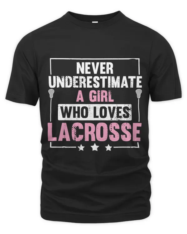 Womens Girl who loves to play Lacrosse Stick Lax