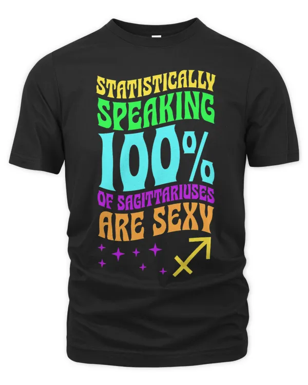 Statistically Speaking 100 Percent of Sagittariuses Are Sexy