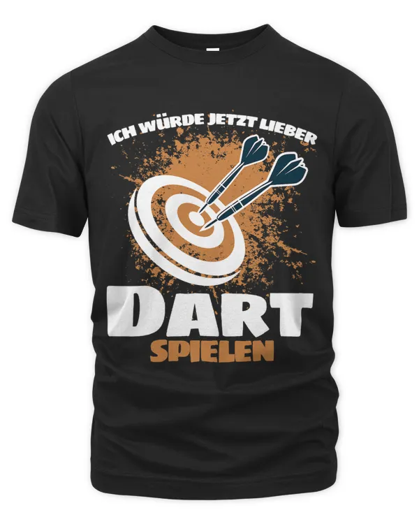 Dart saying Ich würde jetzt lieber Dart spielen Darts 1