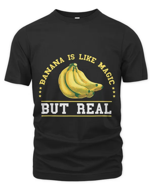 Banana Magic Summer Fruit Banana Fruit Lovers Vegetarians