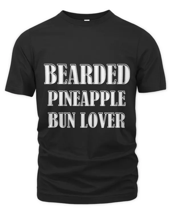 Bearded Pineapple Bun Lover Beard Foodie Cook Chef