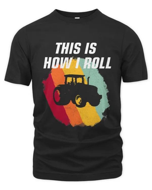 Farming tractor Harvesting machine This is how I roll