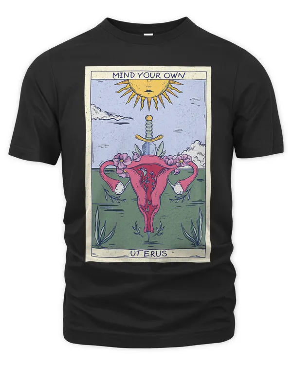 Feminist Sarcastic Tarot Card Mind your Own Uterus