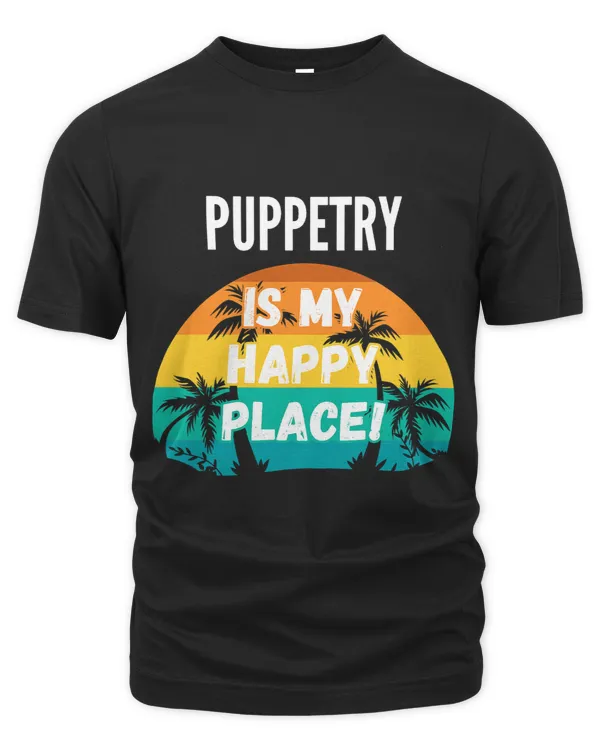 Puppetry Is My Happy Place Vintage Retro Sunset Design