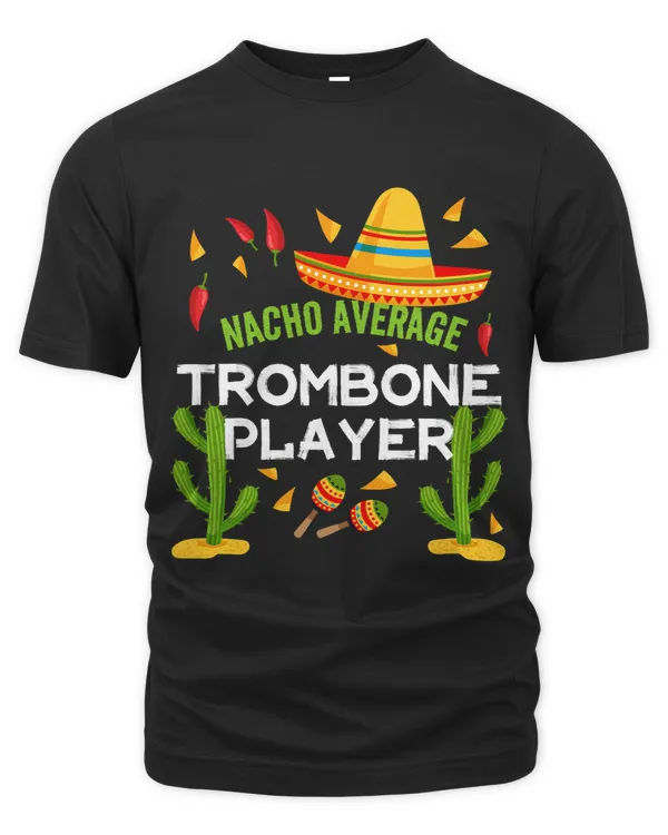 Nacho Average trombone player Cinco De Mayo