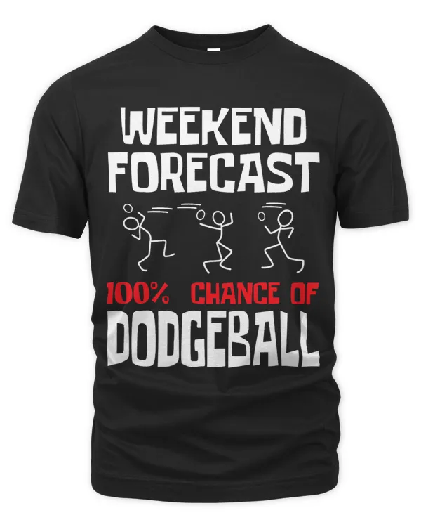 Weekend Forecast 100 Chance Of Dodgeball Dodgeball Player
