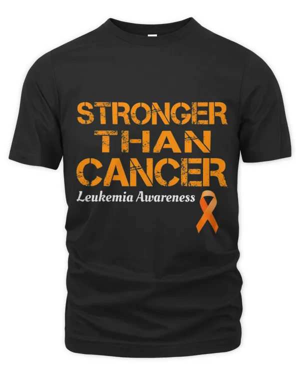 Stronger Than Cancer Leukemia Cancer Awareness Orange Ribbon