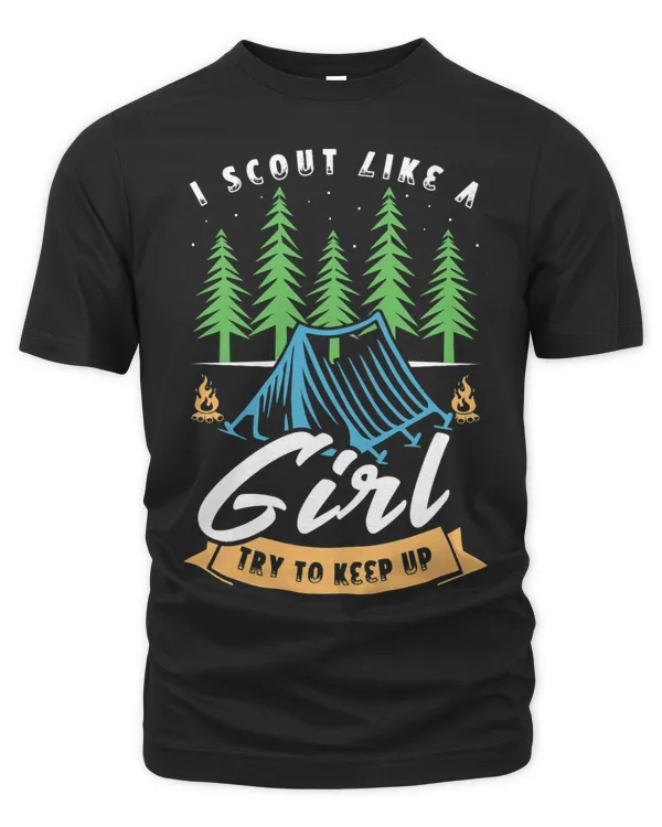 I scout like a girl try to keep up for a Scout Camping 2