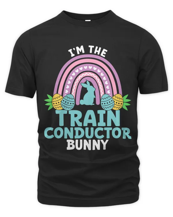 Happy Easter Day Im the Train Conductor Bunny