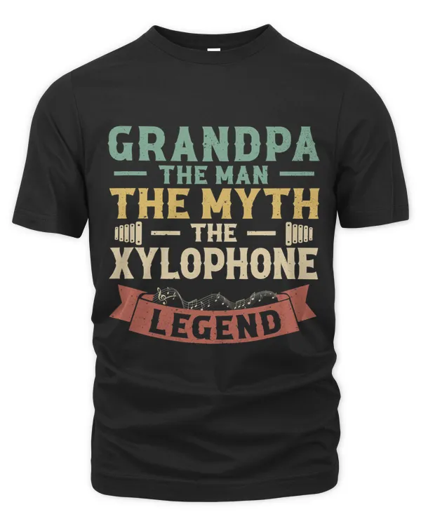 Grandpa The Man The Myth The Xylophone Legend
