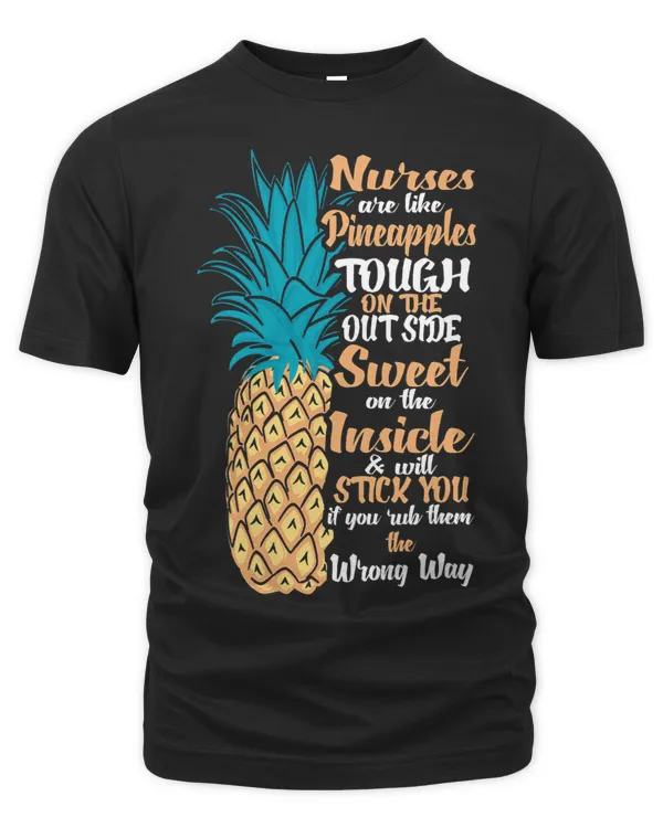 CNA Hospital Health RN Medicine Nurses are like Pineapples