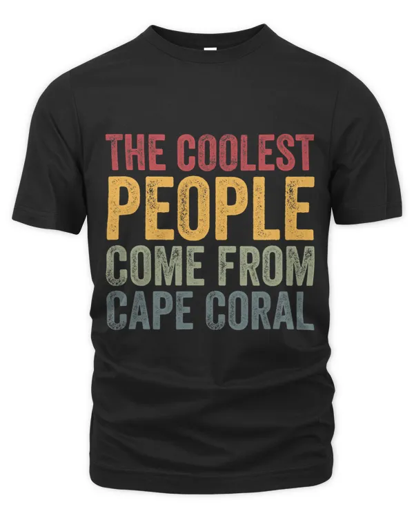 Coolest people come from Cape Coral