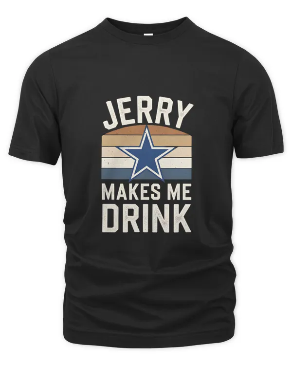 Jerry Makes Me Drink T-shirt: Fun and Unique Apparel for Fans!