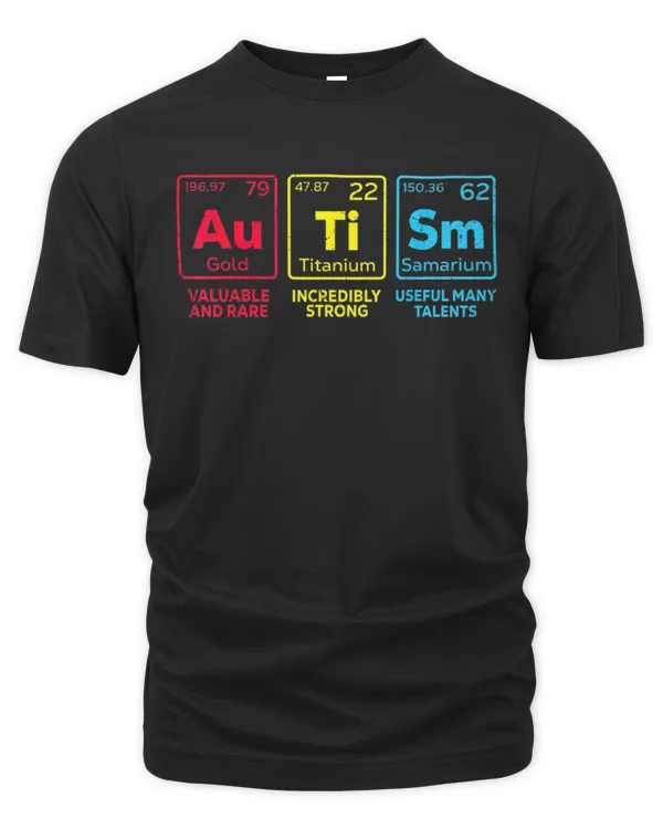 Autism Awareness Women Men Kids mom Elements Periodic Table T-Shirt