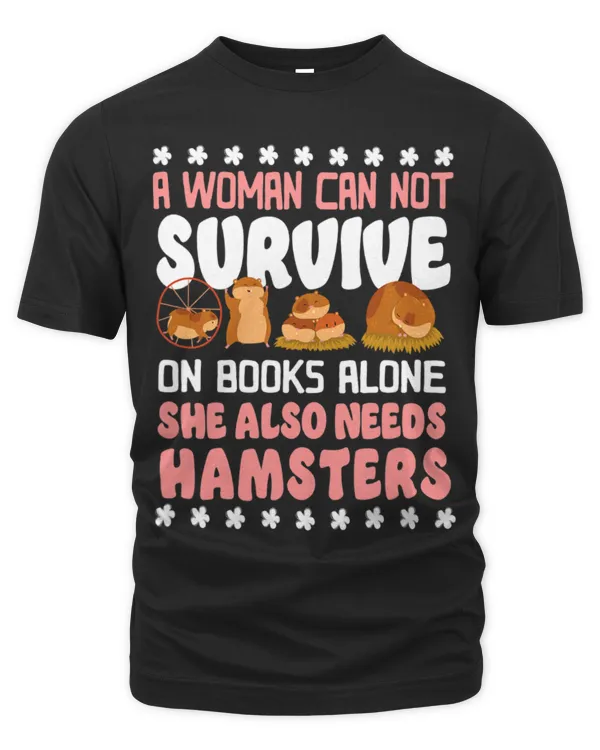 Hamster Pet Reading Book A Woman Can Not Survive On Books Alone
