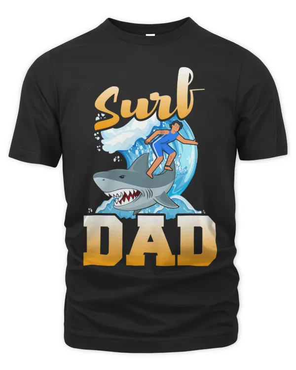 Shark Pet Funny Surf Dad Riding Waves Daddy Surfing On Shark Surfboard