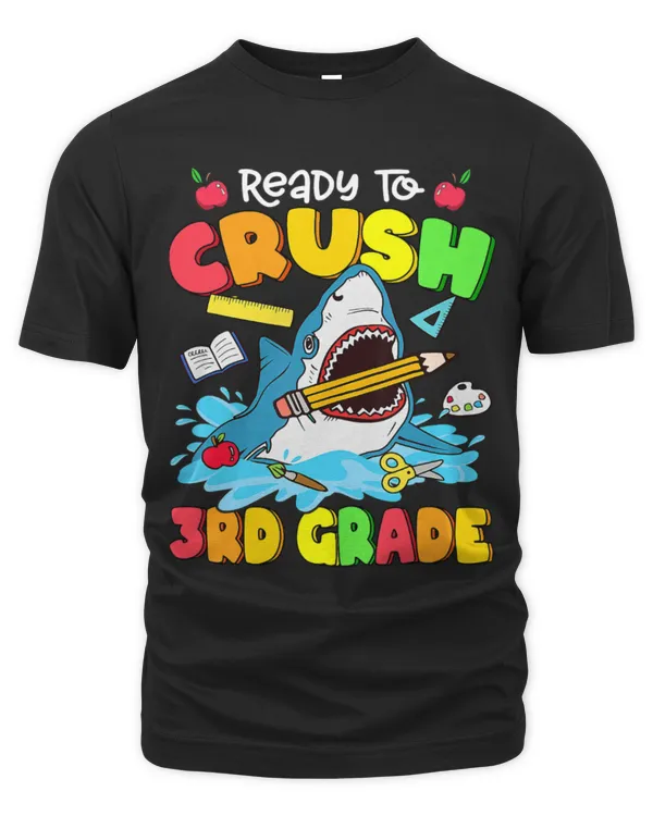 Shark Pet Ready To Crush 3rd Grade Shark Back To School Boys Girls 2