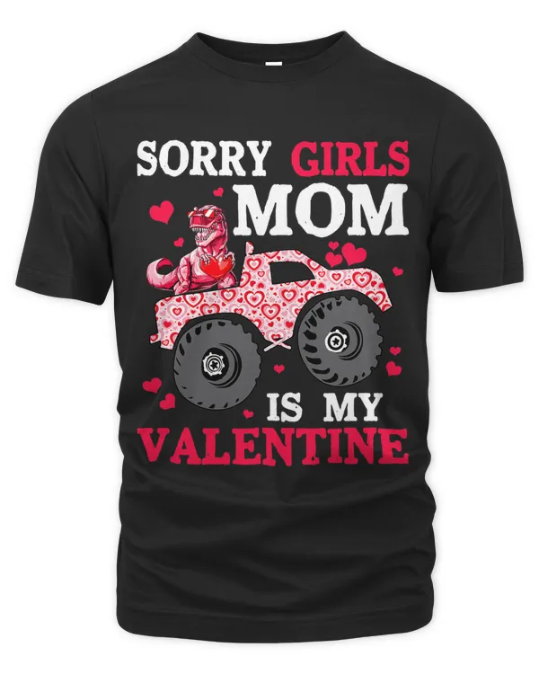 Valentine Day Sorry Girls Mom Is My Valentine Toddler Boys