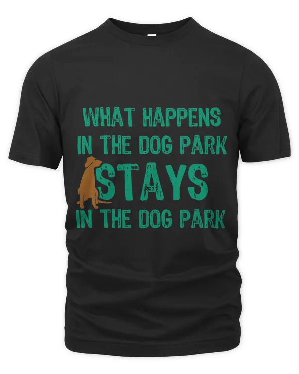 What Happens In The Dog Park Stays In The Dog Park