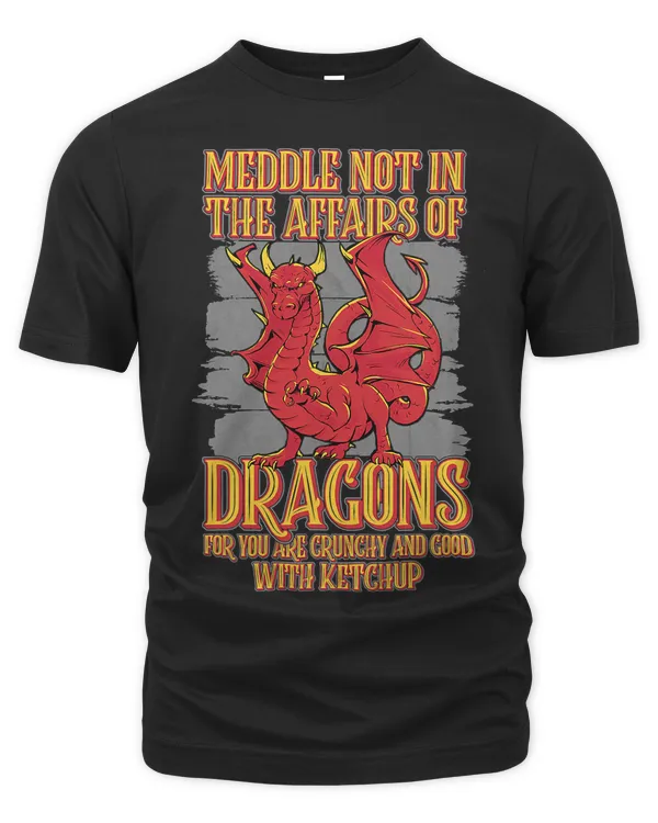 Do Not Meddle In The Affairs Of Dragons For You Are Crunchy 6