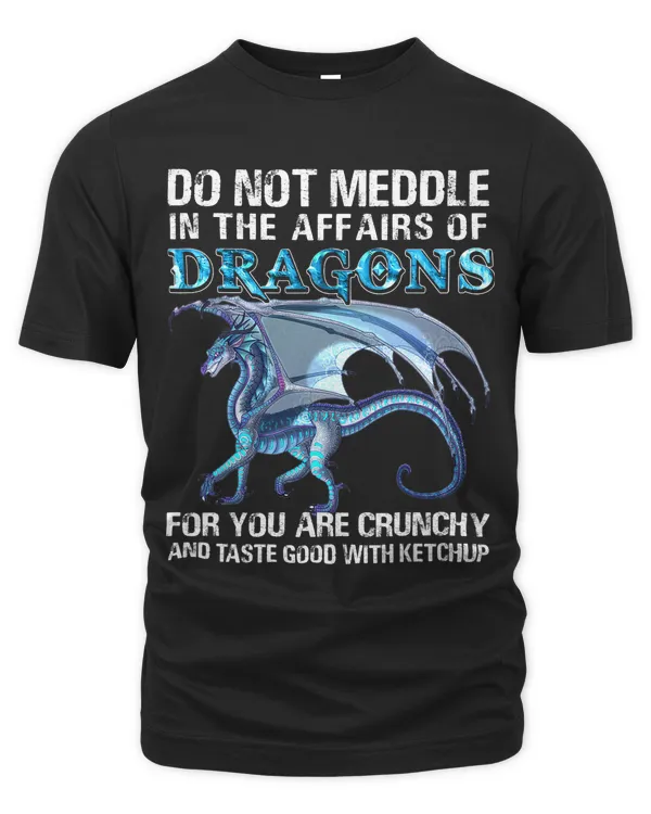 Do Not Meddle In The Affairs Of Dragons For You Are Crunchy 8