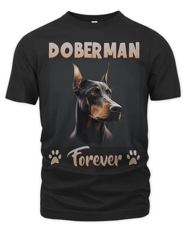 Doberman Forever Dog Owner Doberman