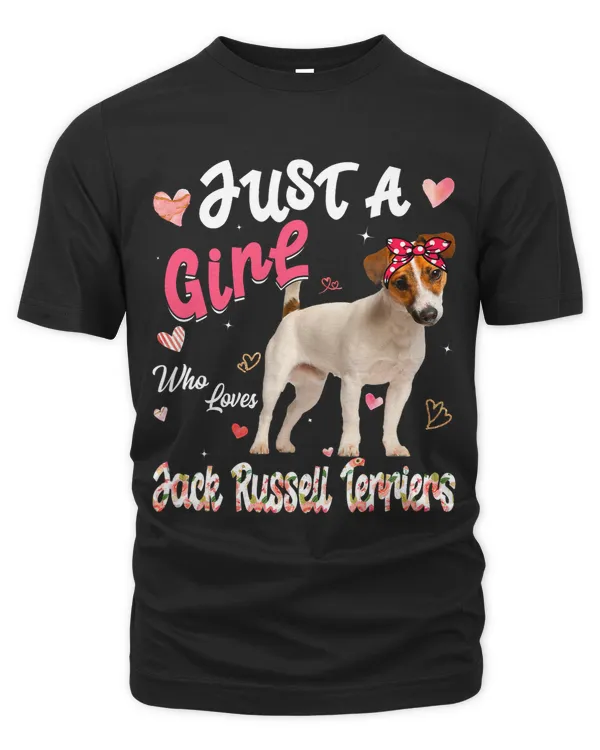 Dog Lover Just A Girl Who Loves Jack Russell Terriers Dog
