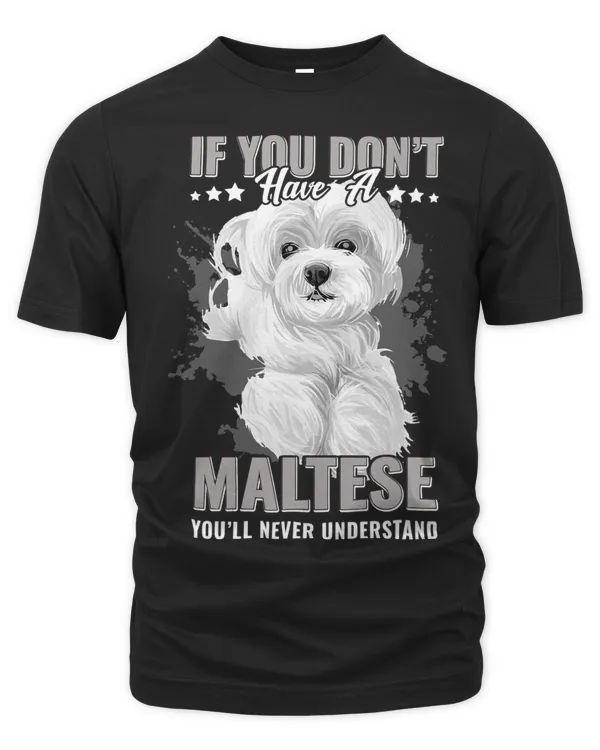 Dogs 365 Maltese Youll Never Understand Funny
