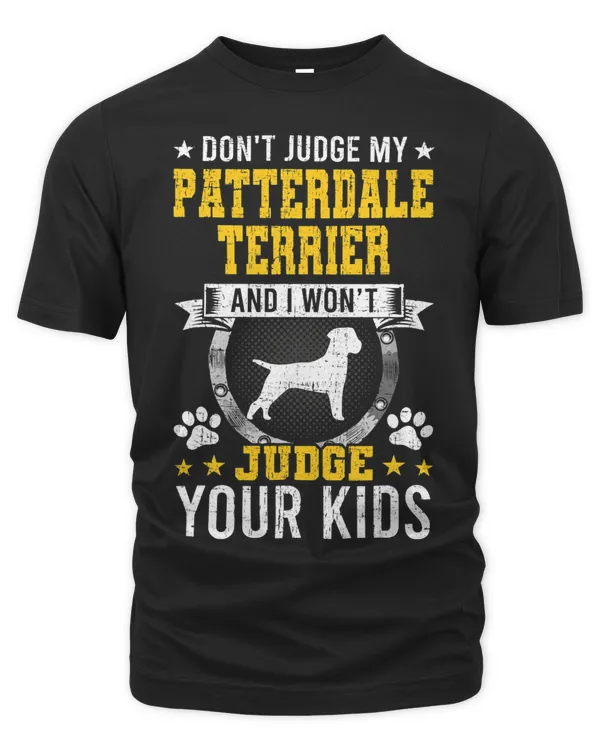 Dont Judge My Patterdale Terrier Dog Owner