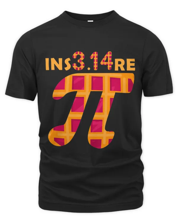 Funny Pi Day Inspire Nerd Geek Math Pie 3.14 Nerdy Geeky Te