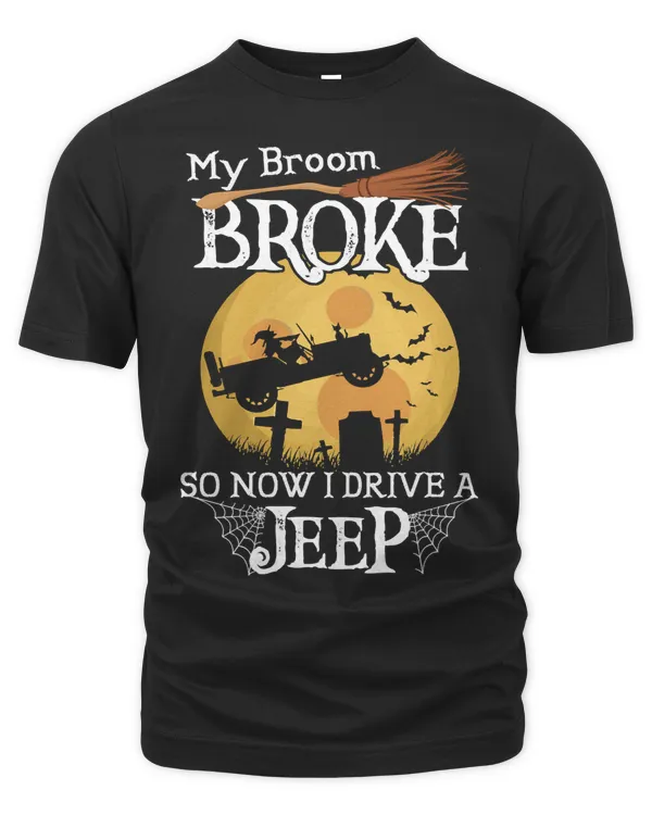 Halloween My Broom Broke So Now I Drive A Jeeps Witch Funny Halloween Jeep 471 Pumpkin