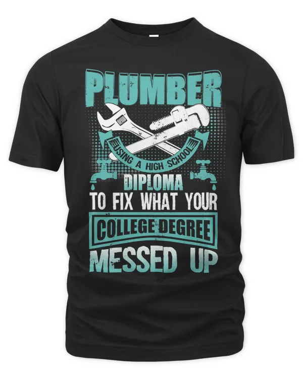 Plumbing Plumber Funny College Plumbing Joke Pun Gift210