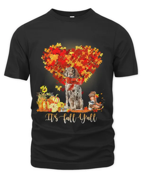Its Fall Yall English Setter Dog Lovers Thanksgiving191