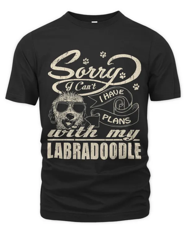 Sorry I Have Plans With My Labradoodle Funny Mothers Day