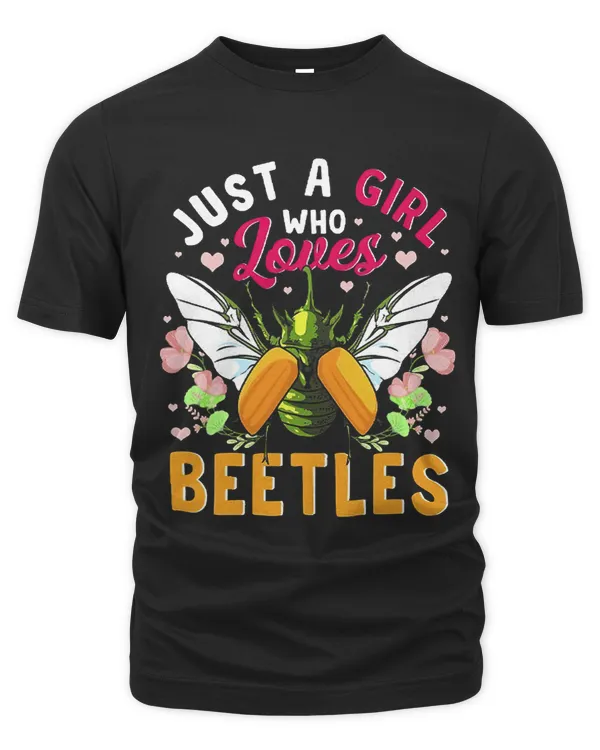 Just A Girl Who Loves Entomologist Beetle Bug Lover 391